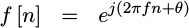f[n] = e^{j(2pi fn + theta)}, formula for a complex exponential of unit magnitude