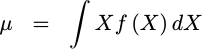 Equation defining the mean of a random variable
