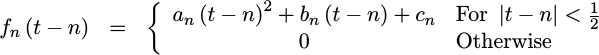 f_n(t-n) = a(t-n)^2 + b(t-n) + c